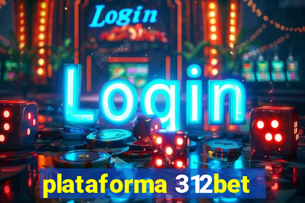 plataforma 312bet